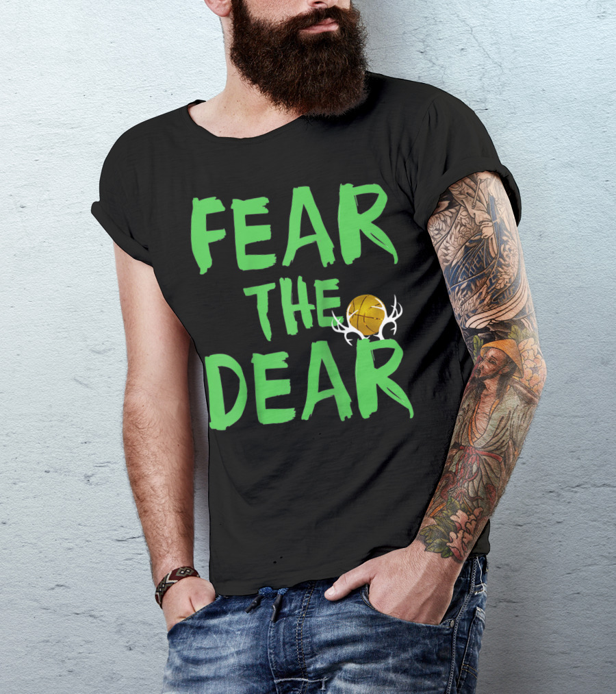 Fear The Deer Basketball Antlers Milwaukee Bucks Fans T-Shirt