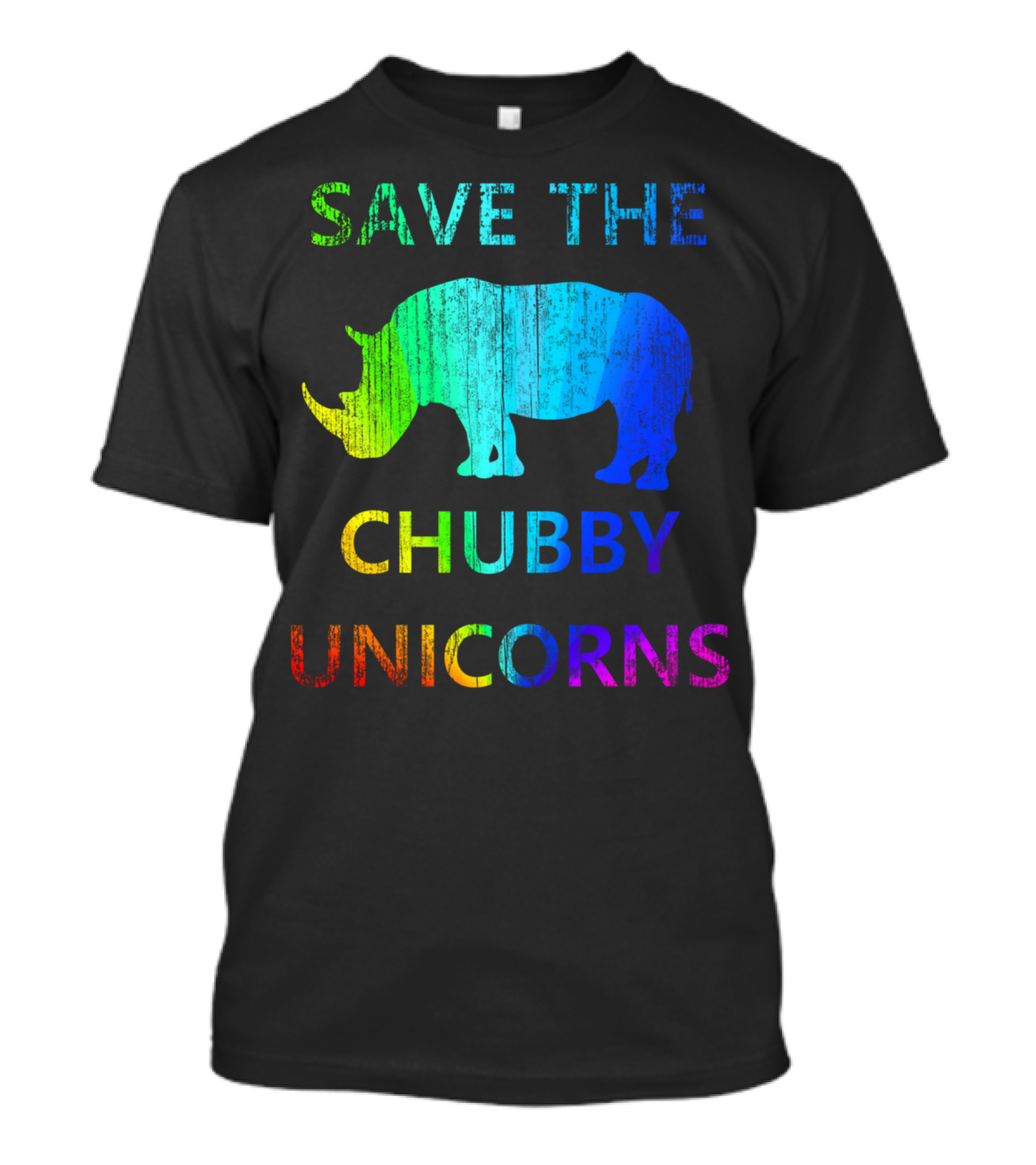 SAVE THE CHUBBY UNICORNS RHINOCEROS RAINBOW T-Shirt