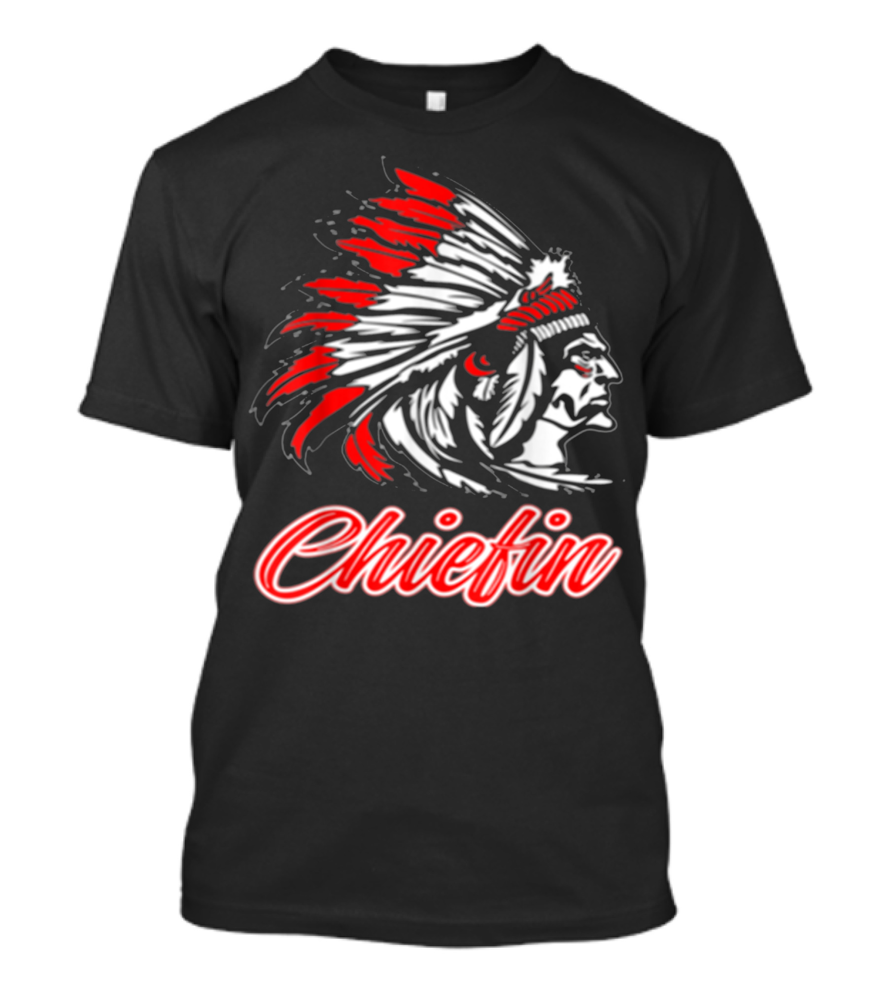 Chiefin The Father Chiefin Of Indian Tribenative T-Shirt