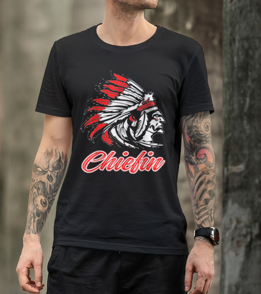 Chiefin The Father Chiefin Of Indian Tribenative T-Shirt