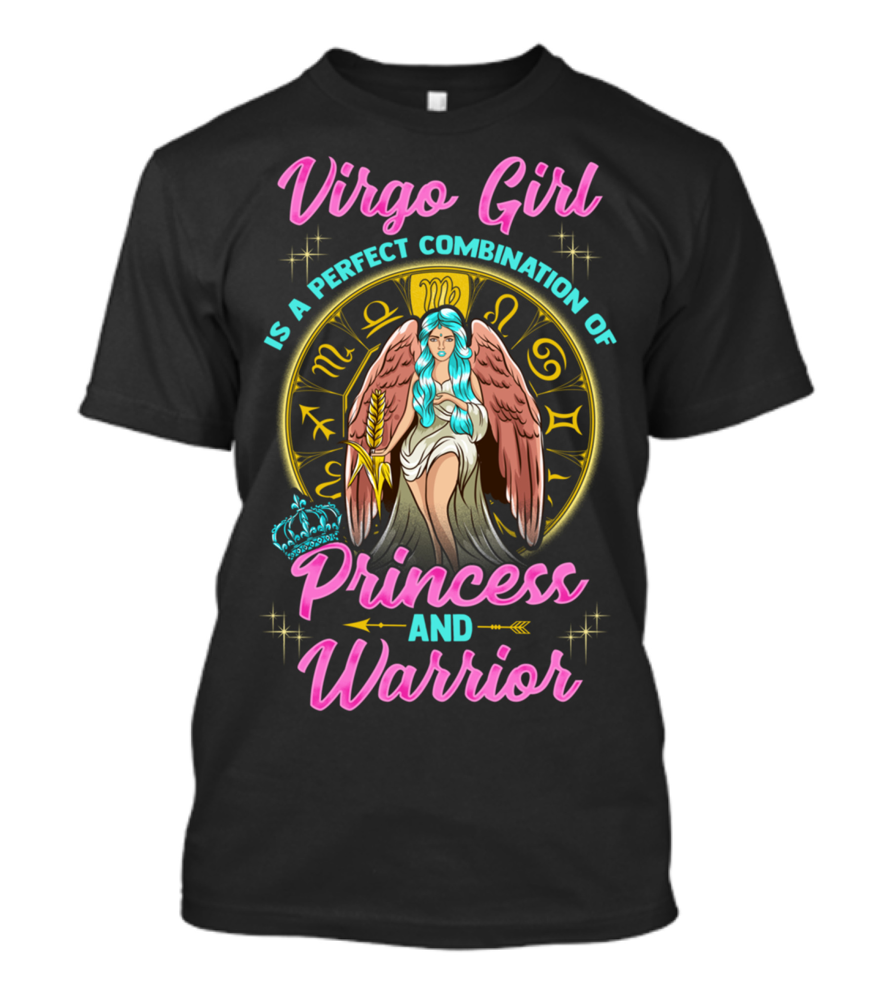 Virgo Girl Perfect Combination Of Princess And Warrior T-Shirt