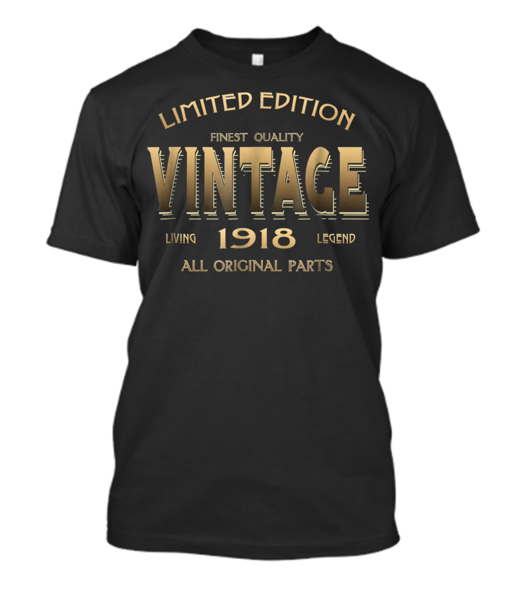 Finest Quality Vintage 1918 Living Legend All Original Parts T-Shirt