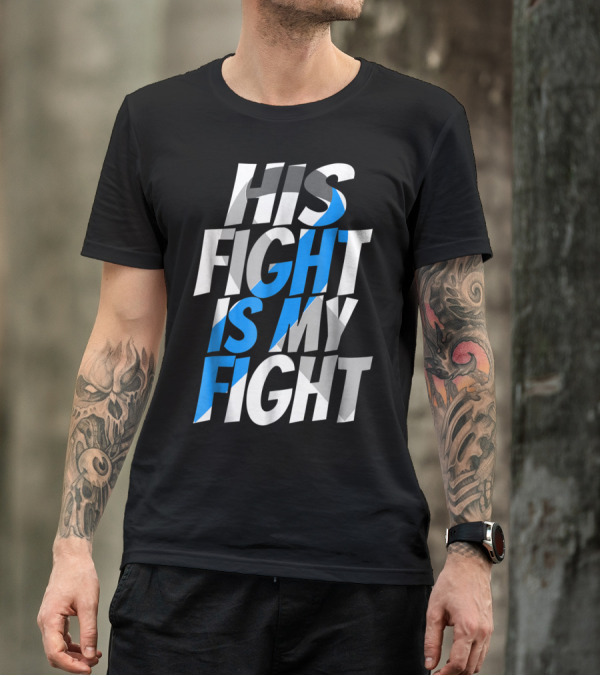 His Fight Is My Fight Blue Ribbon Diabetes Type 1 Awareness T-Shirt