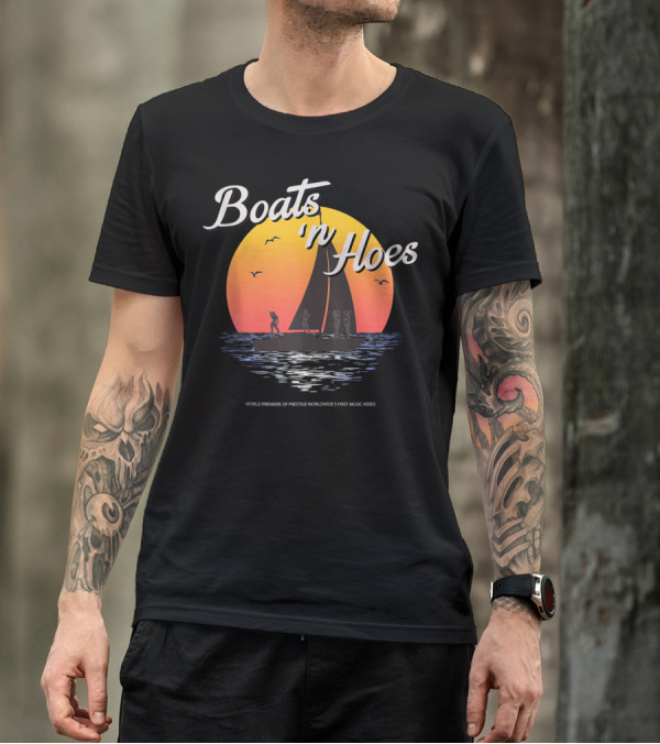 Boats N Hoes World Premiere Of Prestige Worldwide's First Music Video T-Shirt