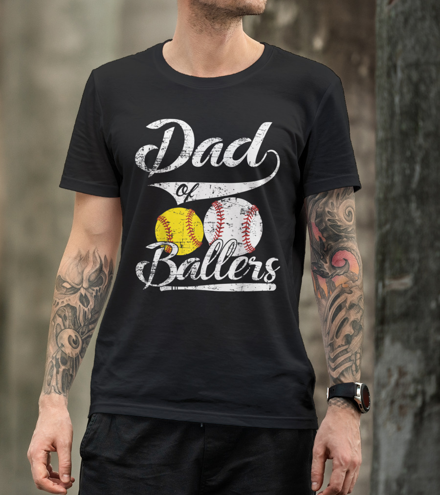Dad Of Ballers Baseball Softball Enthusiast T-Shirt