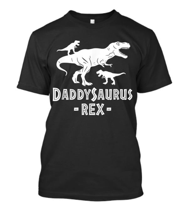 Daddysaurus Rex Dinosaur With Two Kids T-Shirt