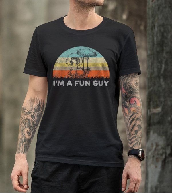 I'm A Fun Guy Retro Fungi Mushroom Pun T-Shirt