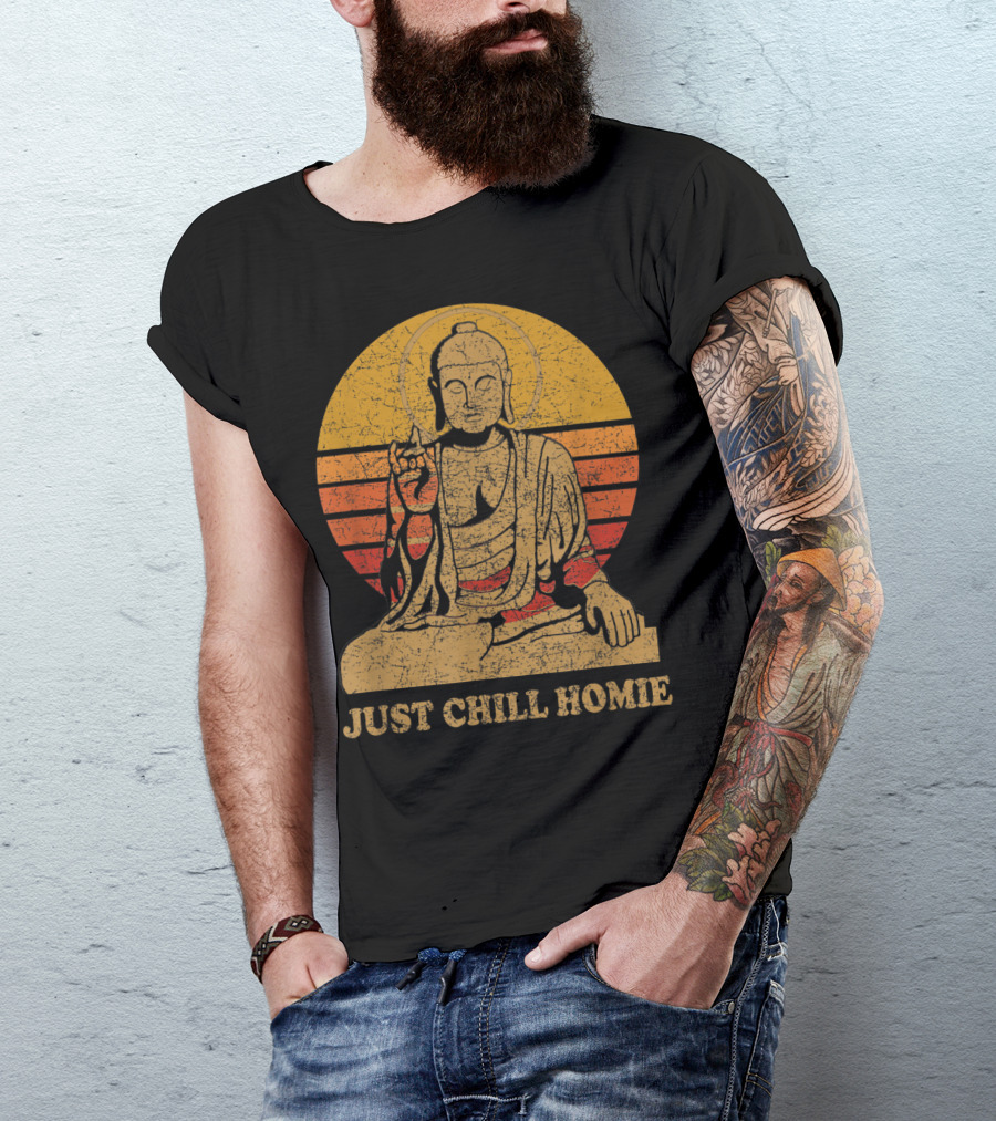 Buddha Just Chill Homie Retro Sunset Vibe T-Shirt