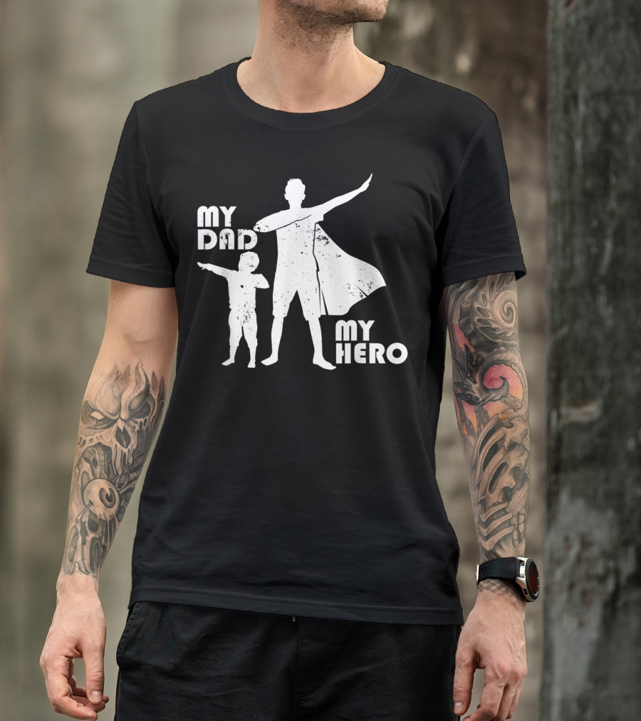 My Dad My Hero Father And Child Dabbing Superhero T-Shirt