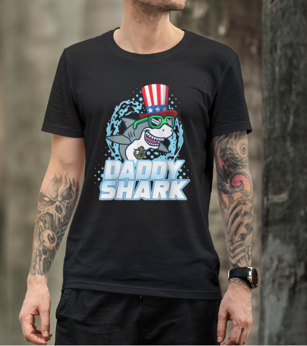 Daddy Shark Fourth Of July Doo Doo Doo Uncle Sam Hat T-Shirt
