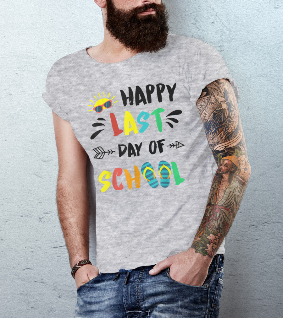 Happy Last Day Of School With Sunglasses And Flip Flops T-Shirt