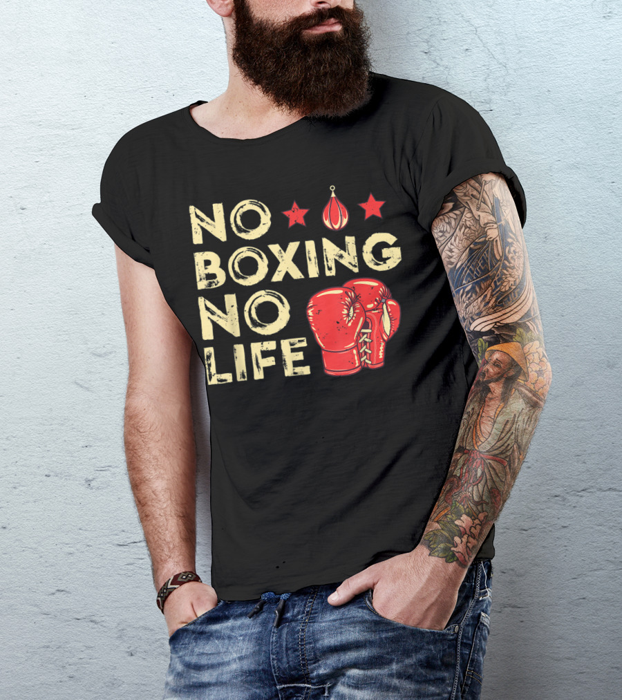 No Boxing No Life Boxer Lover Gloves And Stars T-Shirt