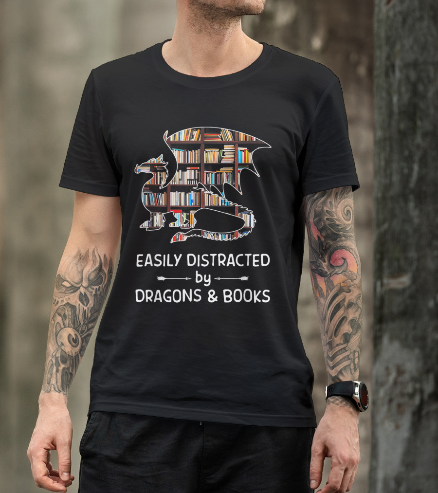 Easily Distracted By Dragons And Books With Library T-Shirt