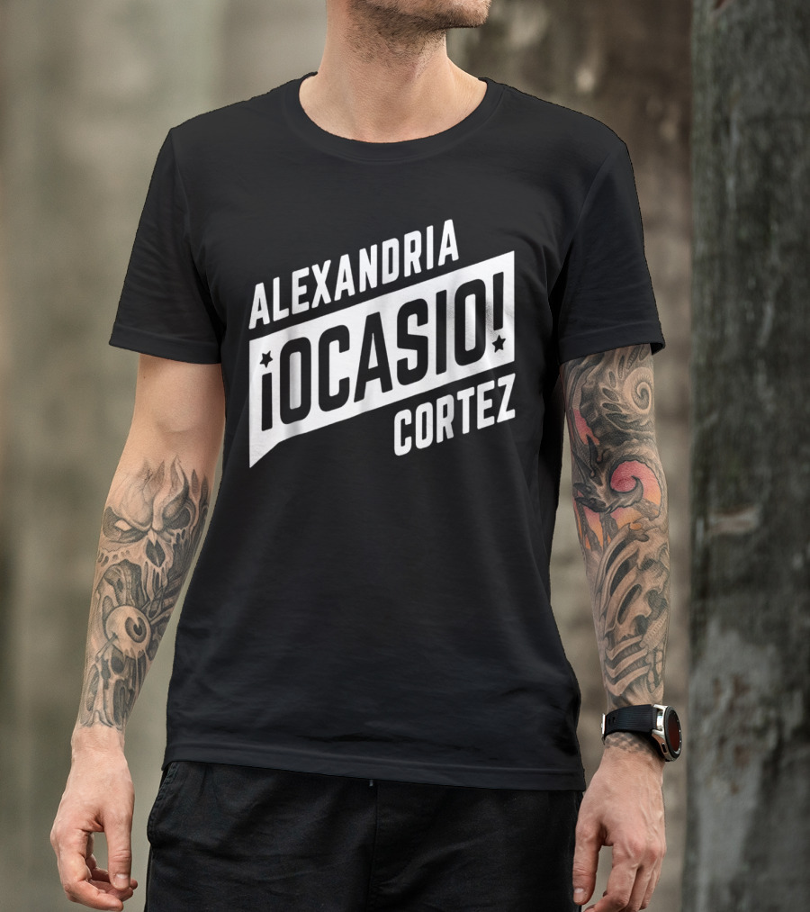 Alexandria Ocasio Cortez ¡Ocasio T-Shirt