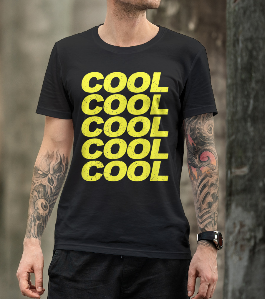 Cool Cool Cool Cool Cool 99 Nice Quotes Of Brook T-Shirt