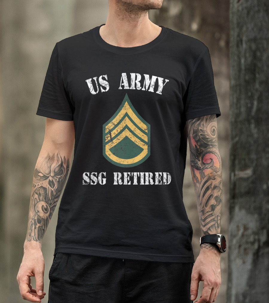 US Army SSG Retired Veteran Military Staff Sergeants T-Shirt