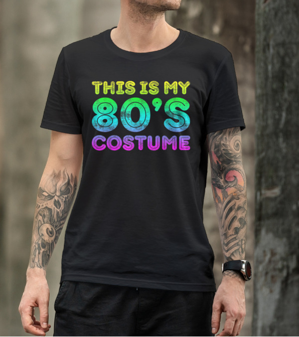This Is My 80s Costume 80's Party Style Retro Neon Colors T-Shirt
