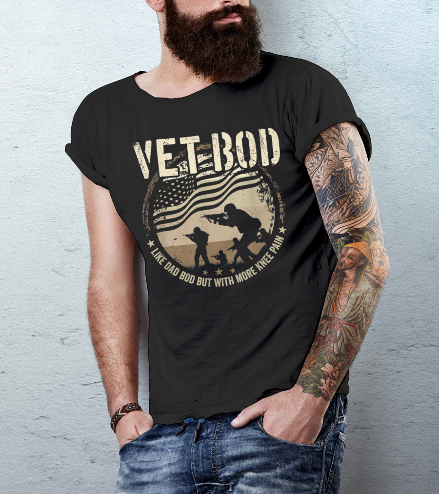 VET BOD Like Dad Bod But With More Knee Pain American Flag Soldiers T-Shirt