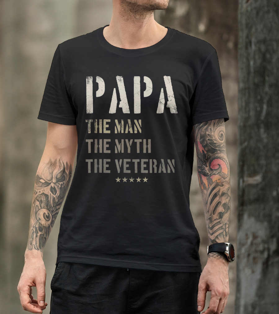 Papa The Man The Myth The Veteran T-Shirt