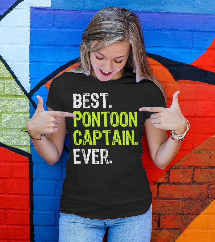 Best Pontoon Captain Ever Funny Boat Lake T-Shirt