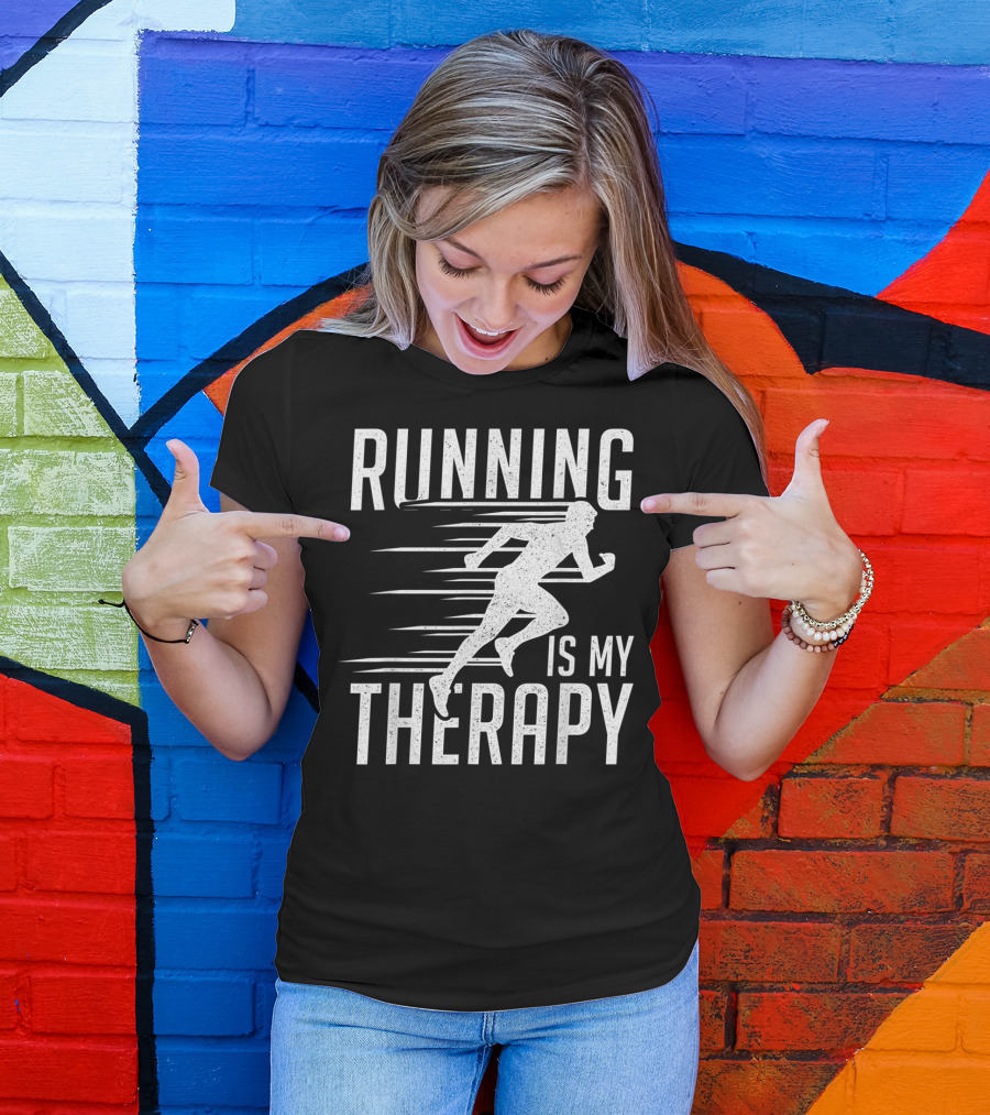 Running Is My Therapy Cool Cute Runner T-Shirt