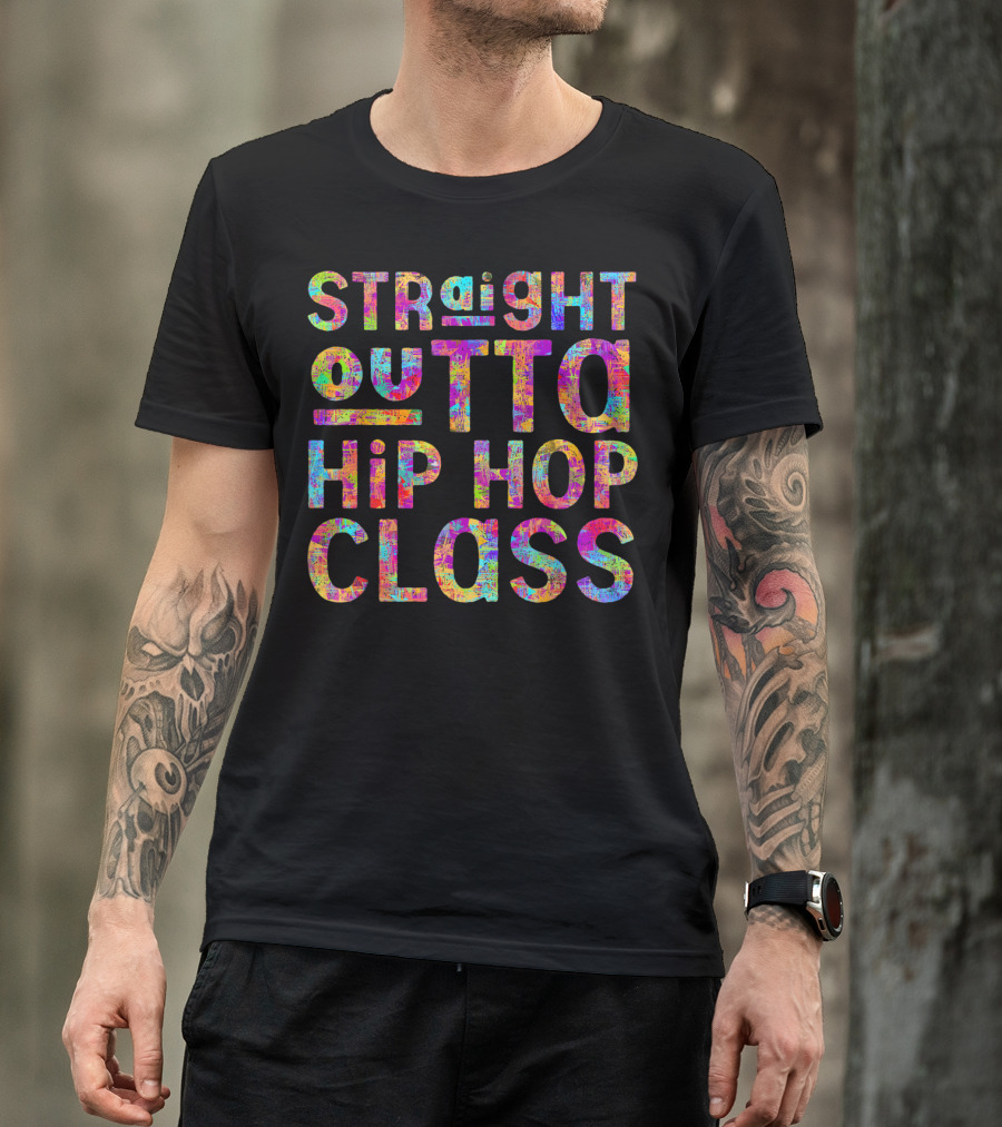 Straight Outta Hip Hop Class T-Shirt