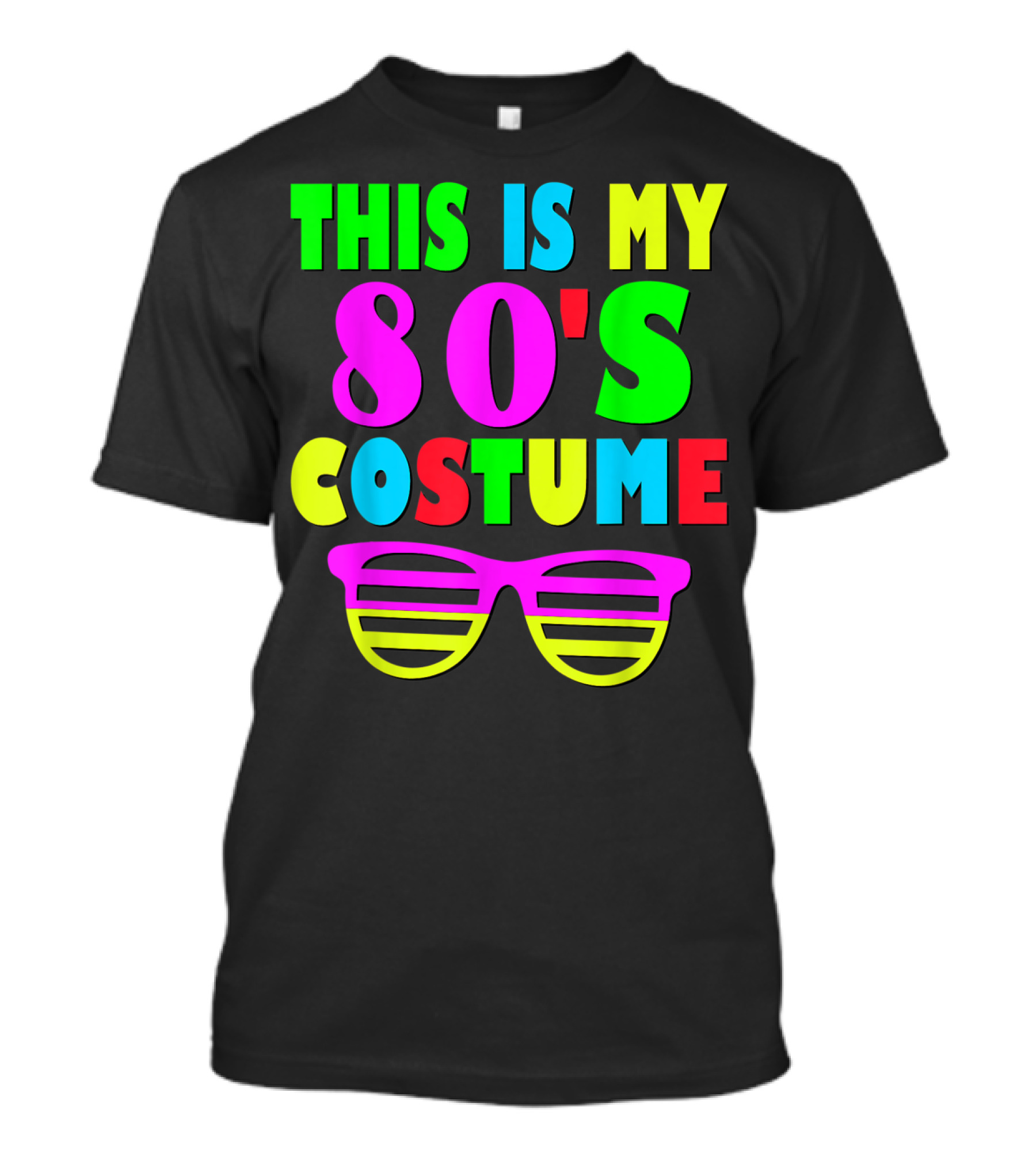 This Is My 80's Costume 70's 80's Party Neon Sunglasses T-Shirt