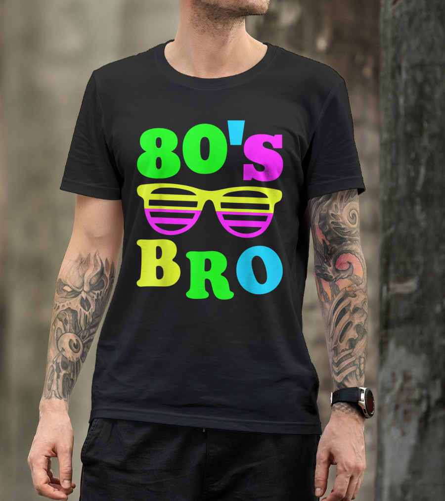 80's Bro Retro Sunglasses Neon 80s 90s Party Vibes T-Shirt