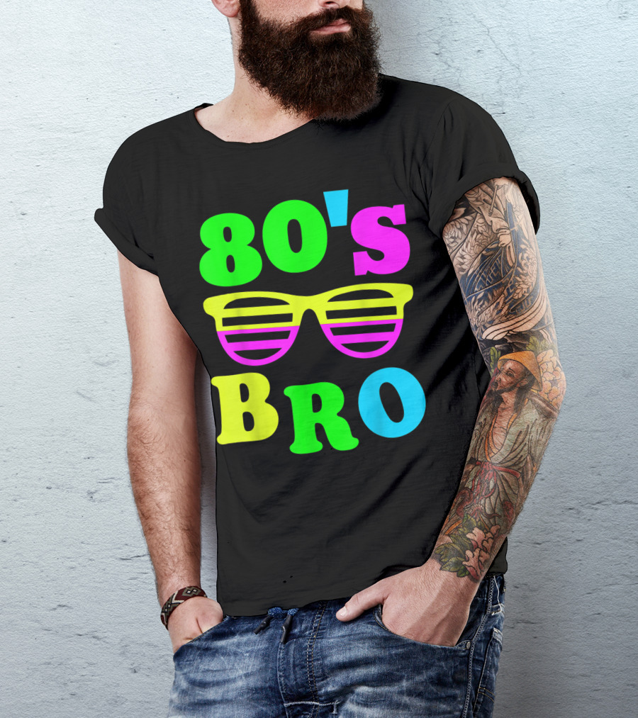 80's Bro Retro Sunglasses Neon 80s 90s Party Vibes T-Shirt