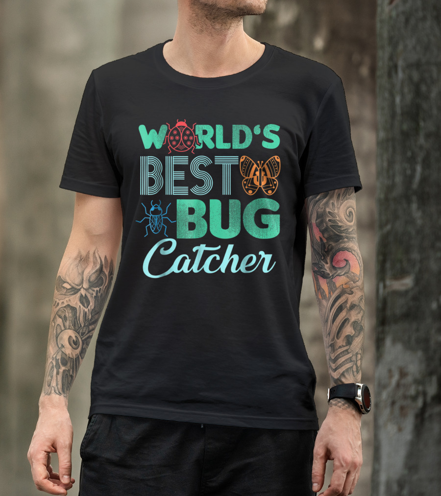 World's Best Bug Catcher Hunter Featuring Butterfly And Ladybug T-Shirt