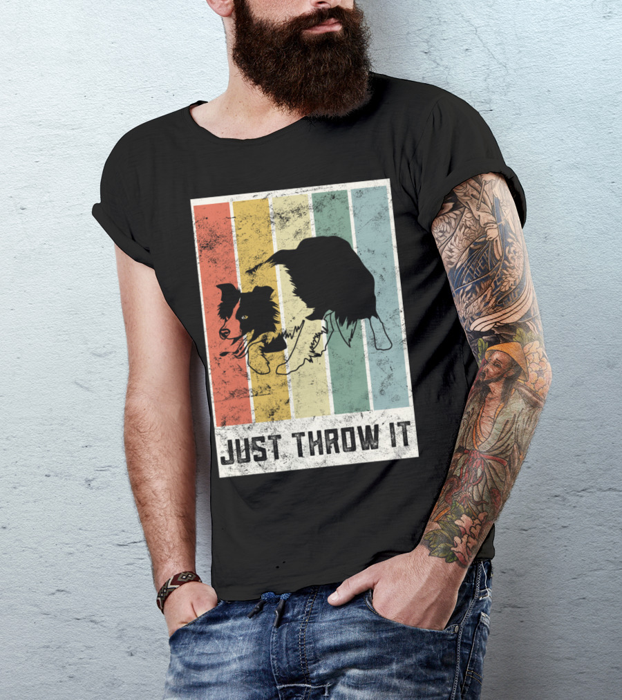 Just Throw It I Love My Border Collie Mom Herd T-Shirt
