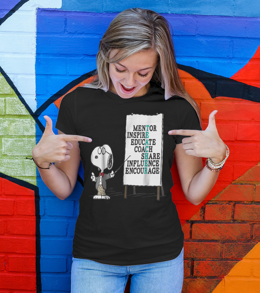 Peanuts Snoopy Teacher Mentor Inspire Educate Coach Share Influence Encourage T-Shirt