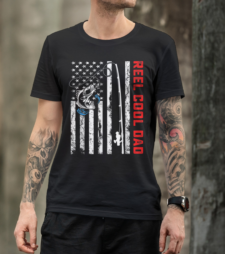 Reel Cool Dad American Flag Fishing Patriotic Father's Day Birthday T-Shirt