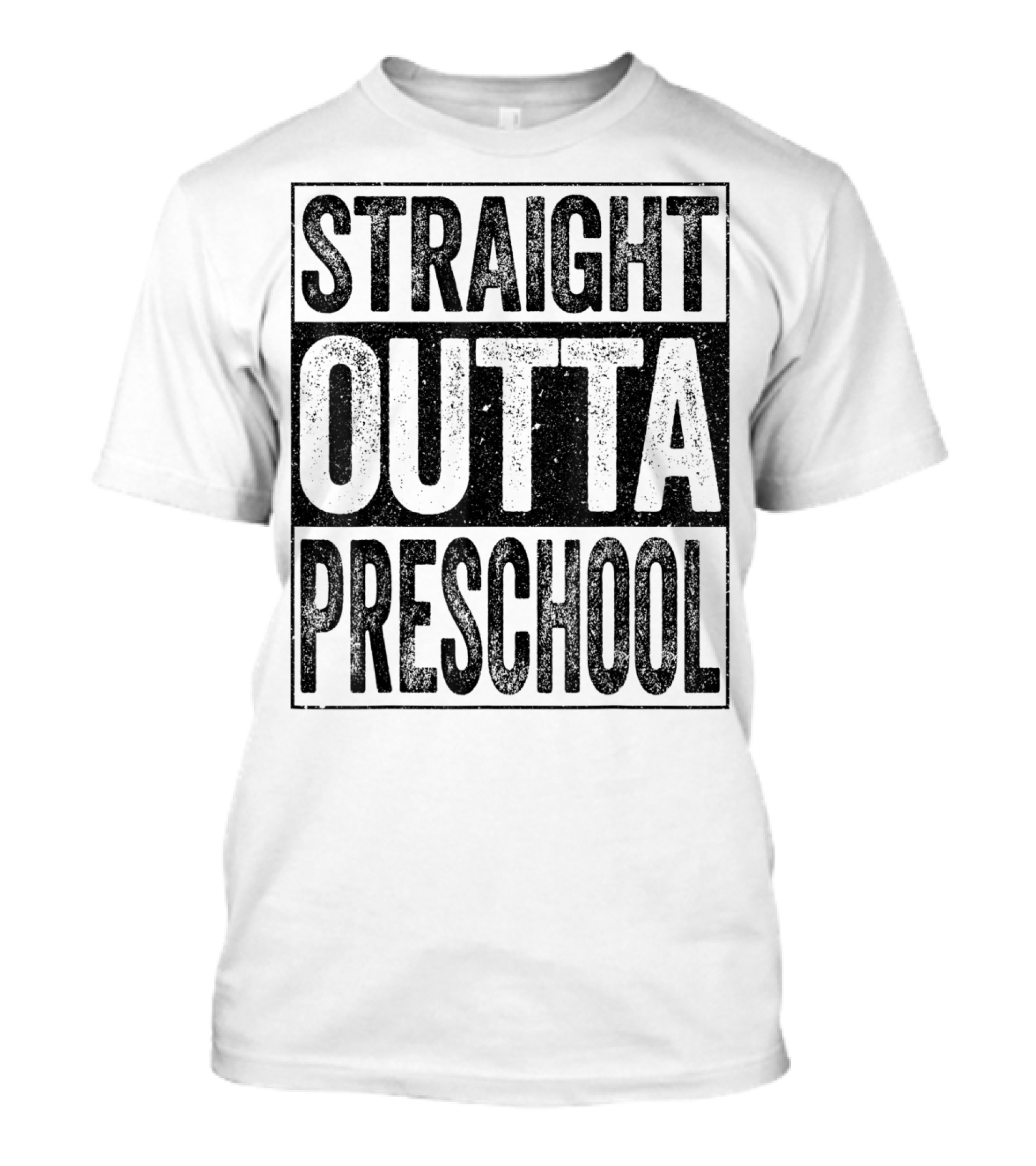 Straight Outta Preschool Funny Graduation T-Shirt