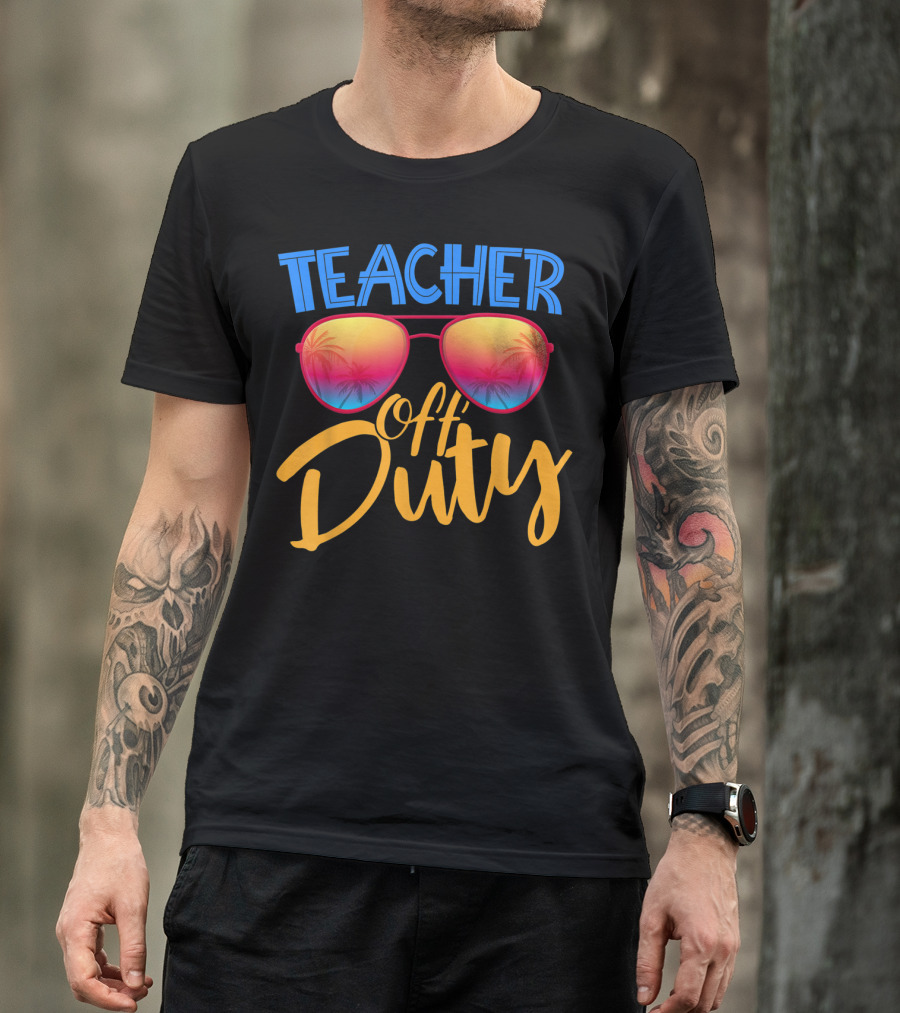 Teacher Off Duty Summer Vacation Sunglasses Tropical Vibe T-Shirt