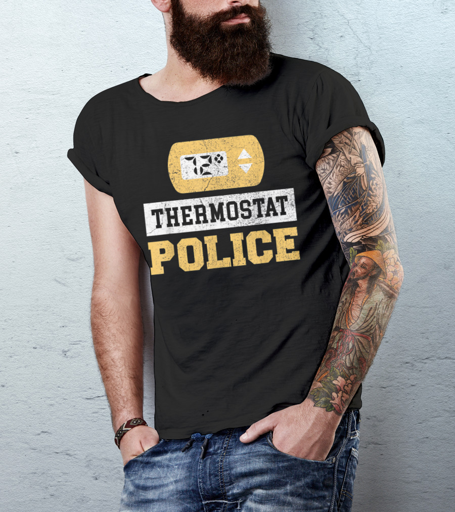 Thermostat Police 72 Degrees Control Unit T-Shirt