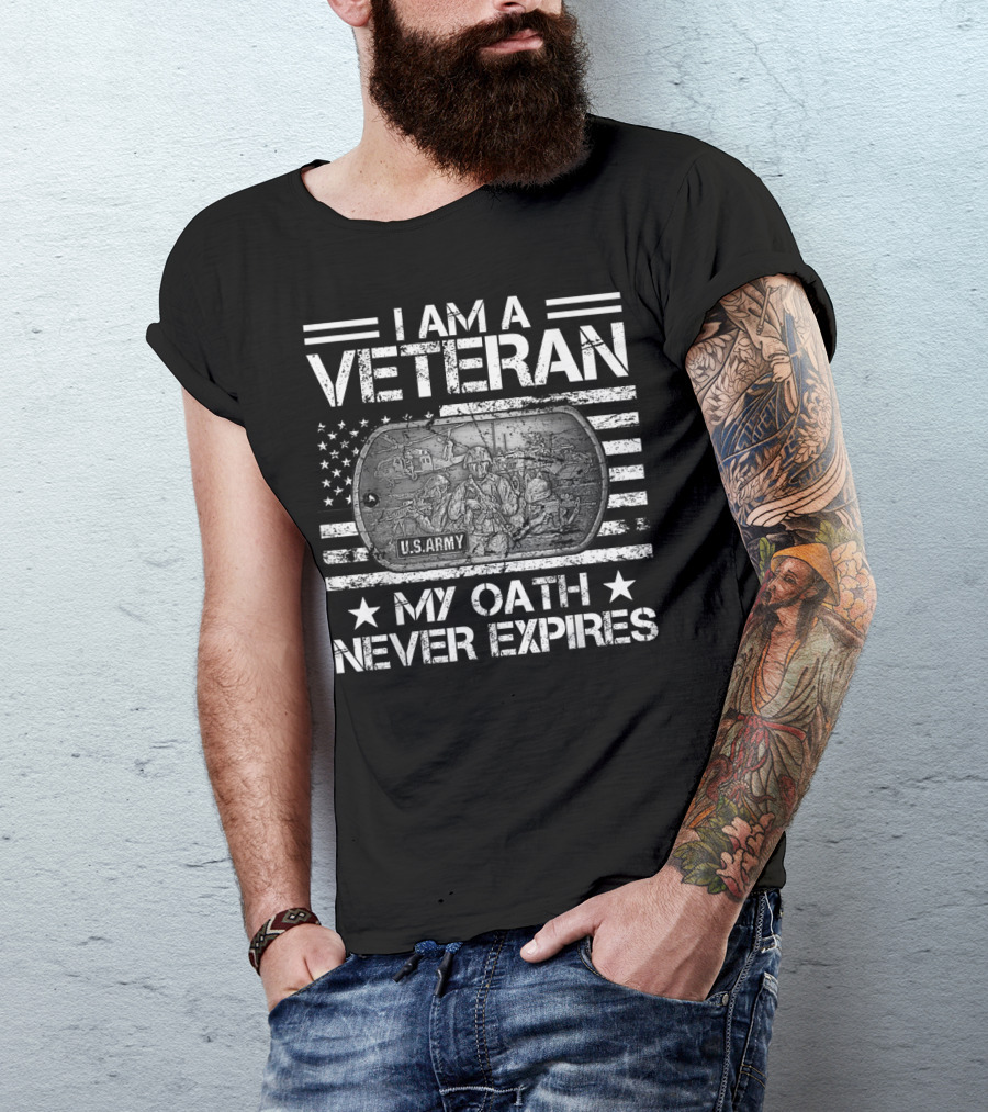 I Am A Veteran USARMY My Oath Never Expires T-Shirt