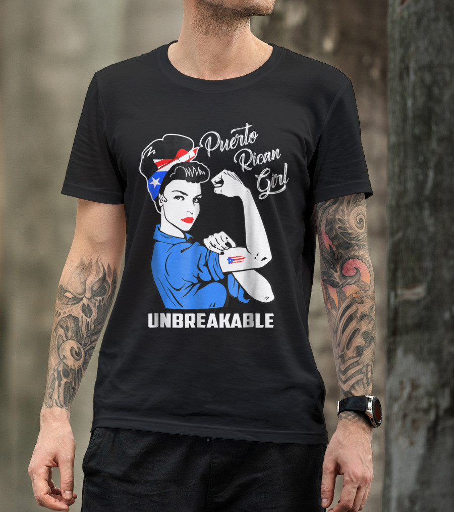 Puerto Rican Girl Unbreakable Rosie The Riveter Flag Tattoo Heritage T-Shirt