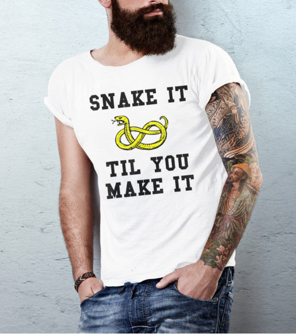 Snake It Til You Make It Funny Snake Pun Yellow Knot Snake T-Shirt