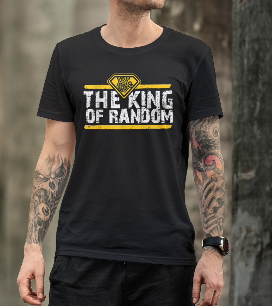 THE KING OF RANDOM CROWN T-Shirt