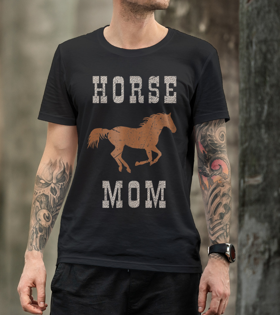 HORSE MOM Riding Horse Lover T-Shirt