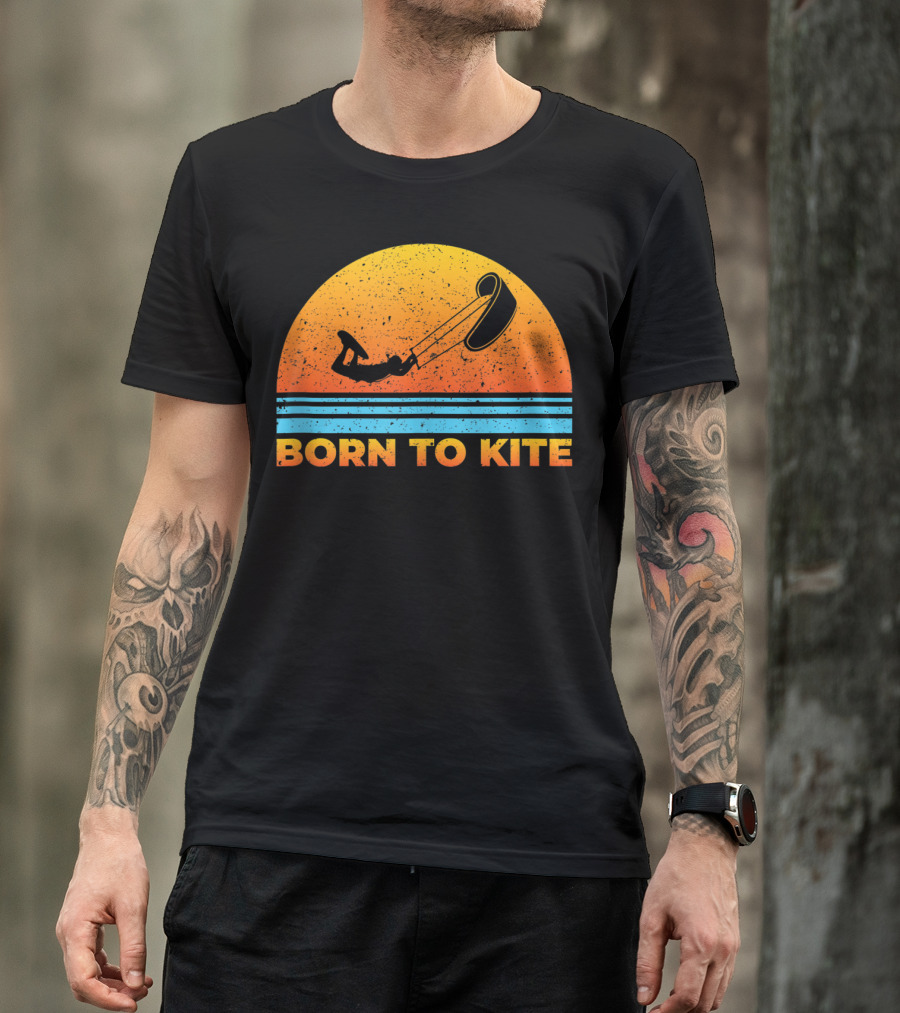 Born To Kite Sunset Kitesurfing Kiteboarder Adventure T-Shirt