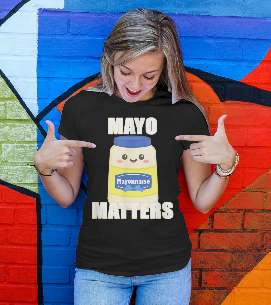Mayo Matters Mayonnaise Cute Jar T-Shirt