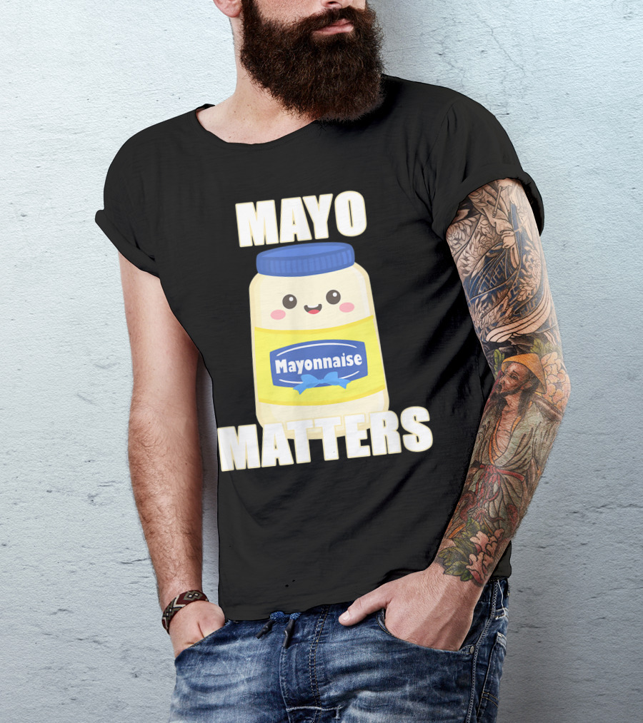 Mayo Matters Mayonnaise Cute Jar T-Shirt