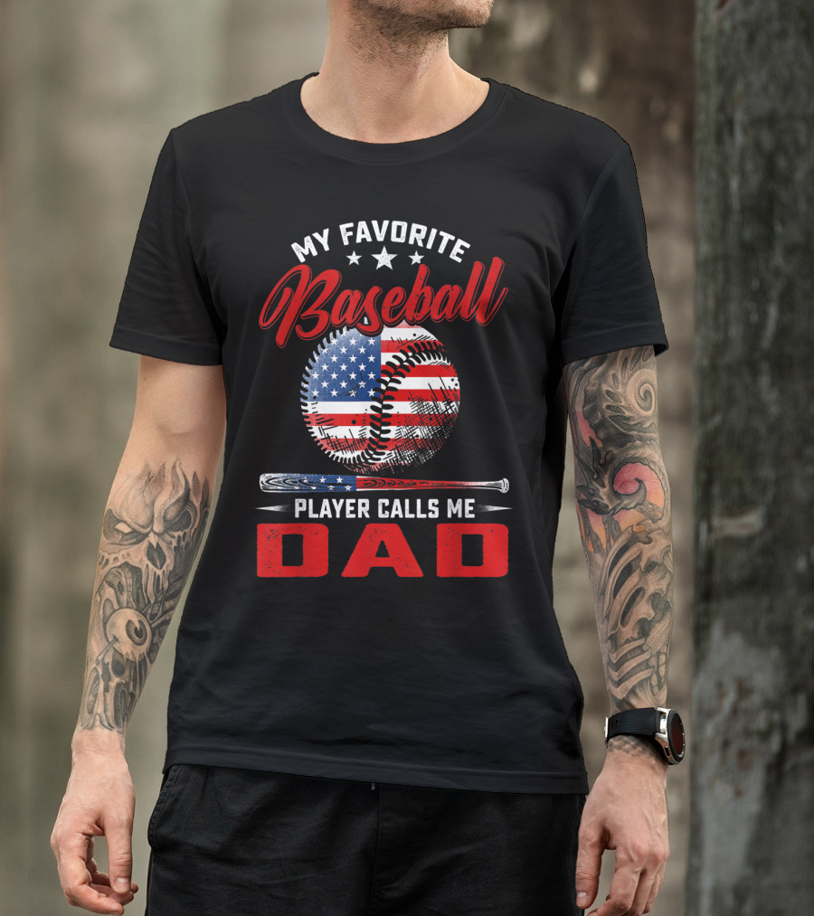 My Favorite Baseball Player Calls Me Dad Vintage American Flag Baseball Bat T-Shirt