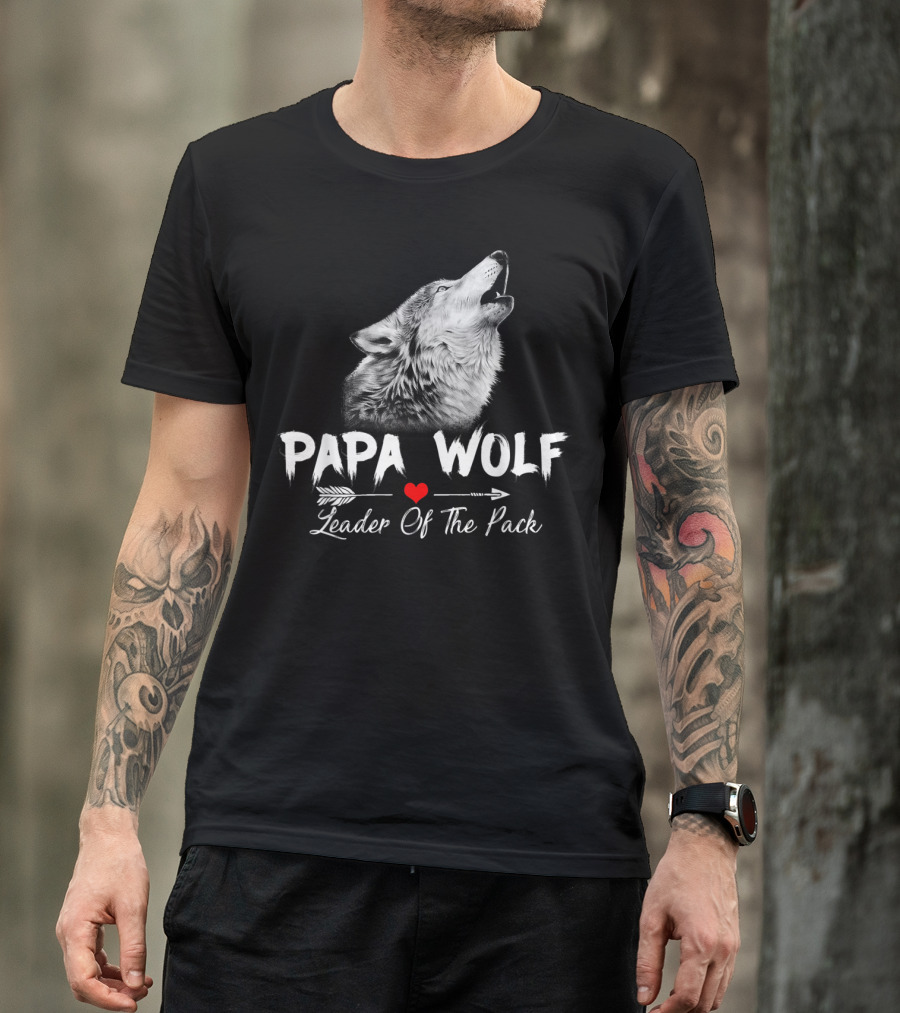 Papa Wolf Leader Of The Pack T-Shirt