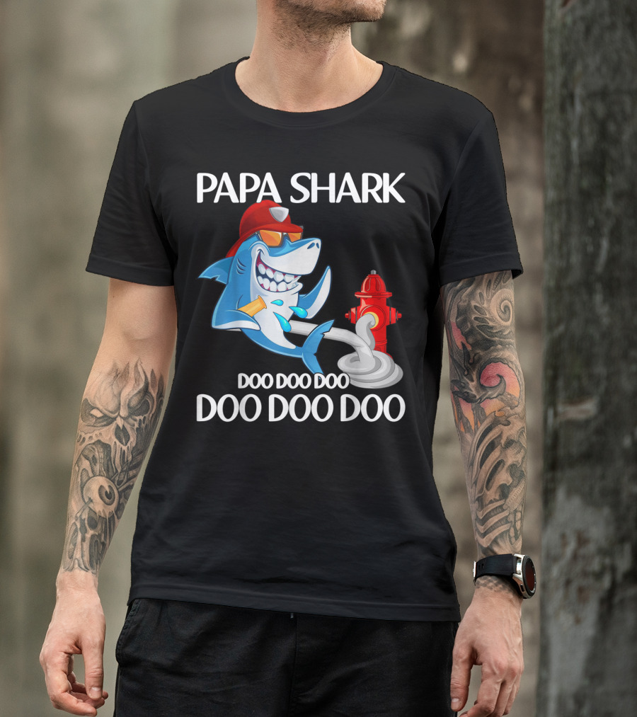 Papa Shark Doo Doo Doo Firefighter Father's Day Fun T-Shirt