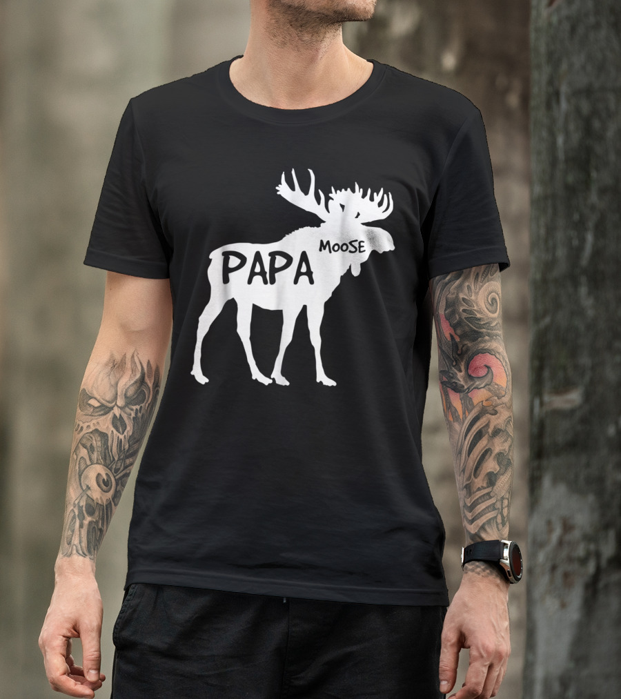 Papa Moose Funny Idea Dad T-Shirt