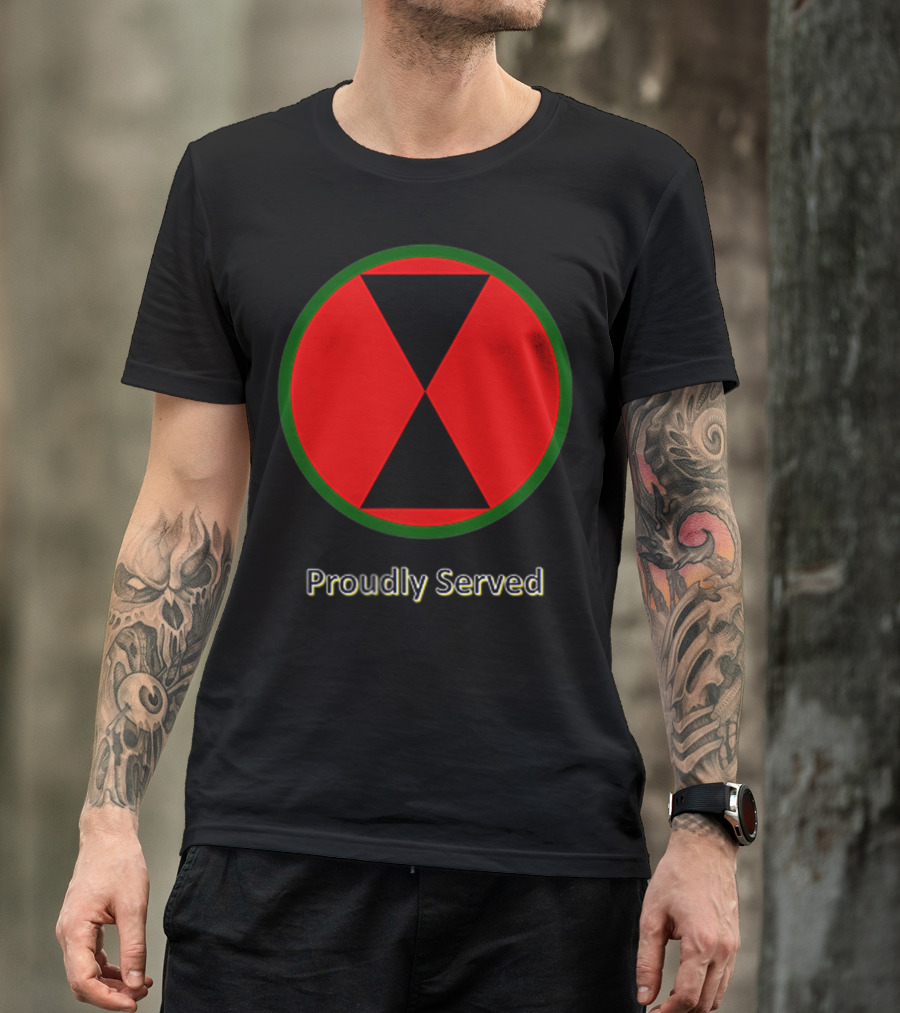 Proudly Served 7th Infantry Division Red Hourglass Emblem T-Shirt