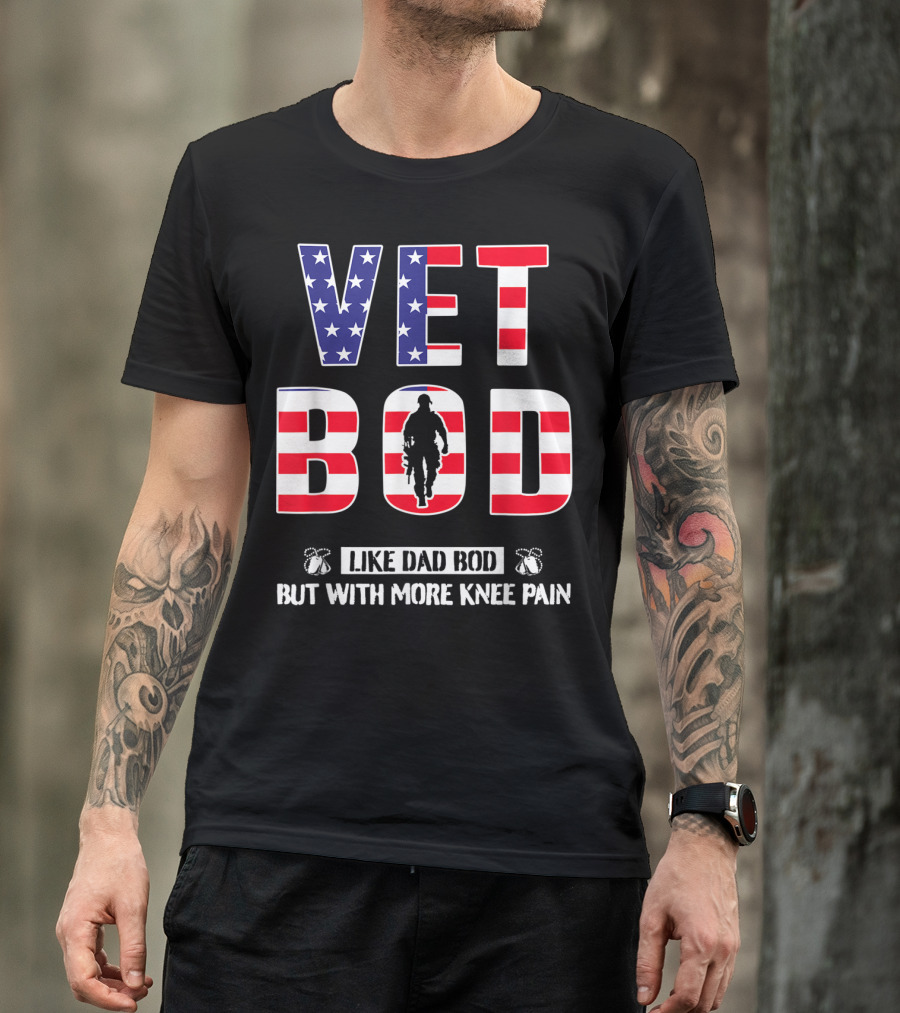 VET BOD Like Dad Bod But With More Knee Pain Veteran Silhouette USA Flag T-Shirt
